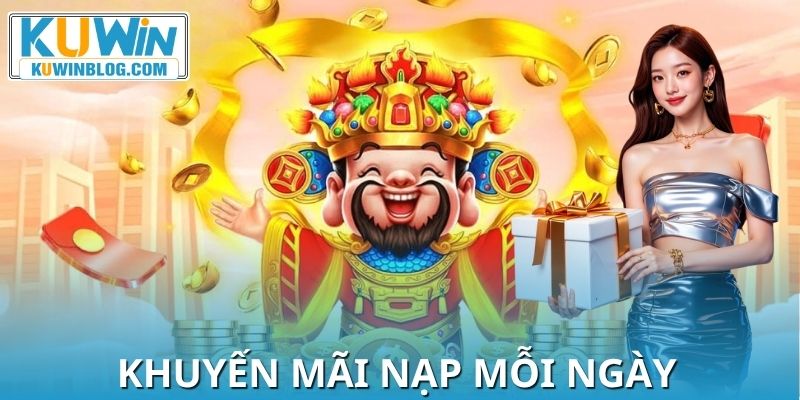 Khuyến Mãi Nạp Mỗi Ngày